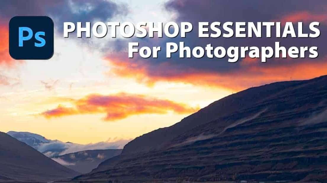 Photoshop Essentials for Photographers<