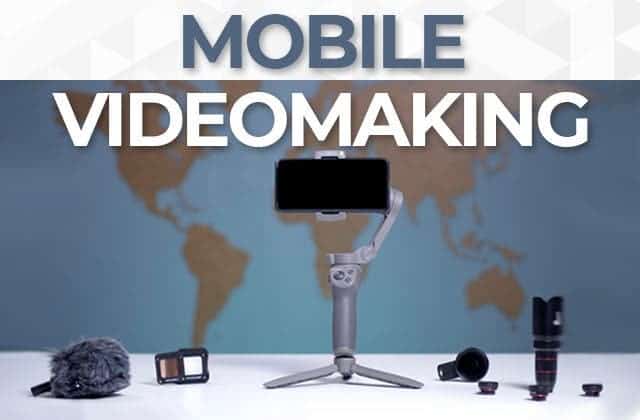 Mobile Videomaking [STREAMING ONLY]<