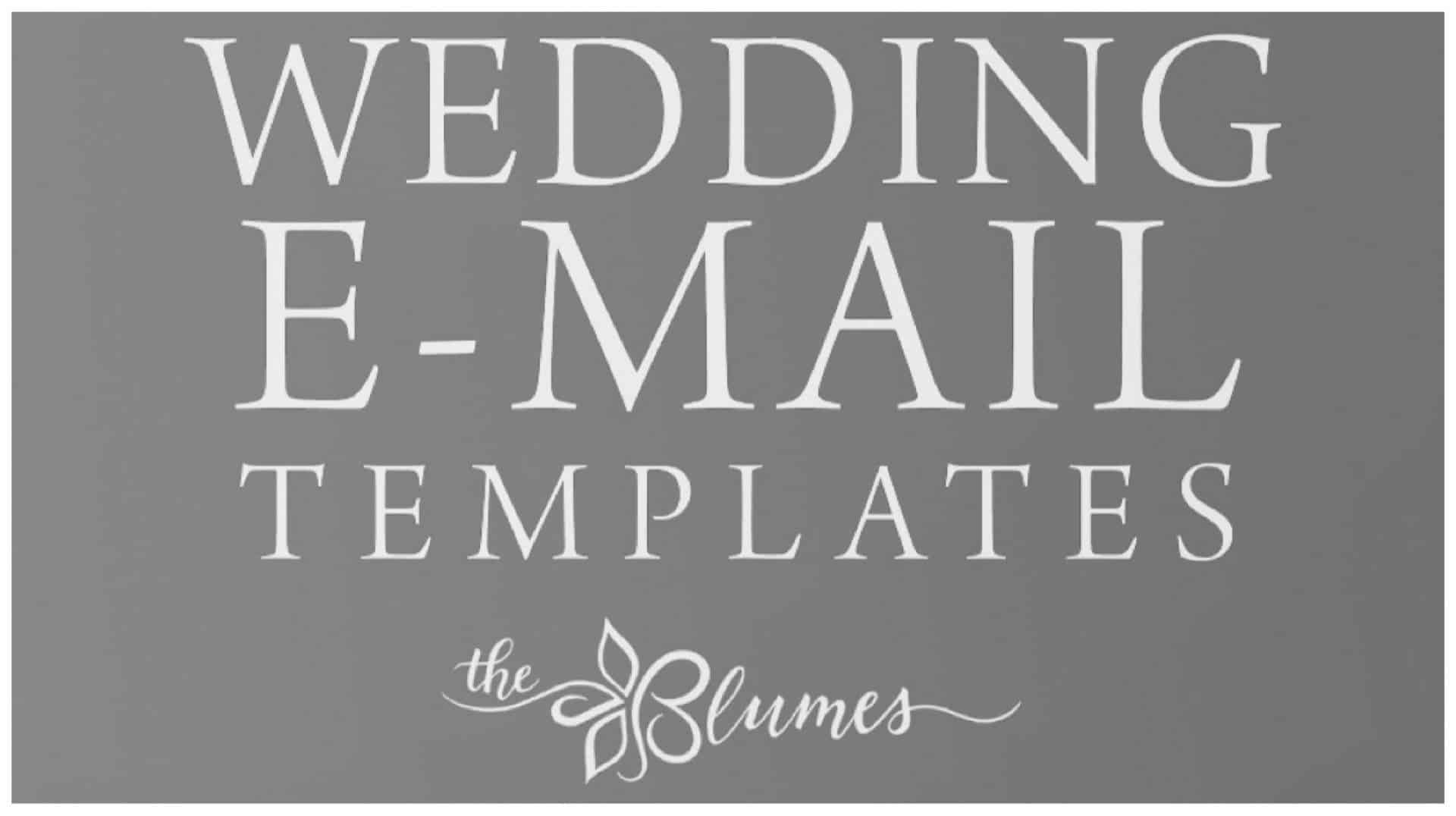 Blume Wedding Email Templates<