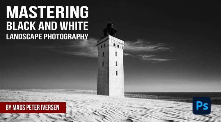 Mastering Black and White Landscape Photography<