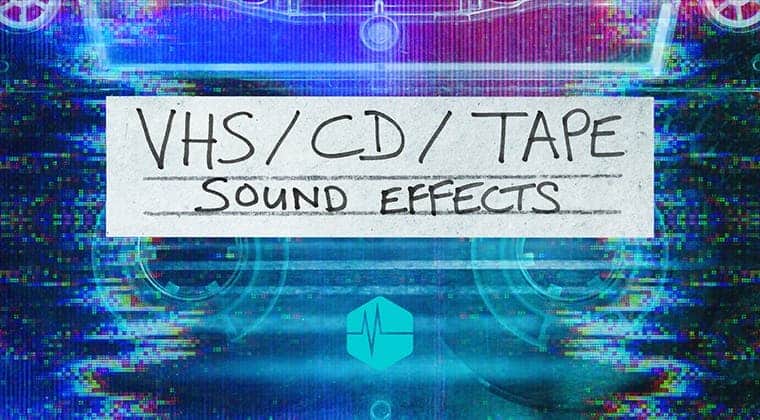 VHS/CD/Tape Sound Effects<