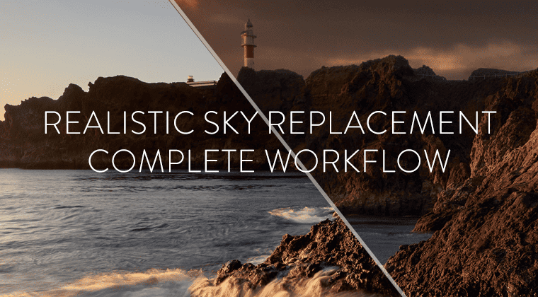 Realistic Sky Replacement Complete Workflow<