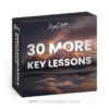 30 More Key Lessons